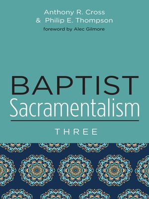 cover image of Baptist Sacramentalism 3